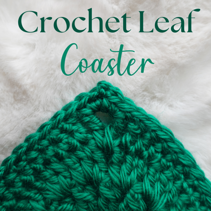 The Easiest Crochet Leaf Coaster To Make