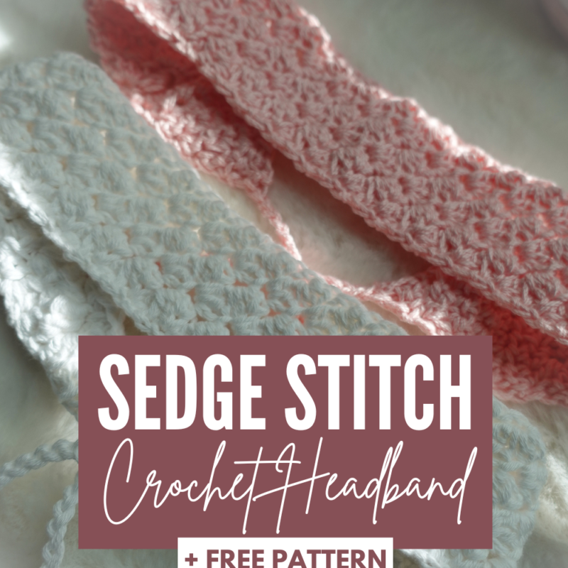 The #1 Best Summer Crochet Headband To Make – Sedge Stitch