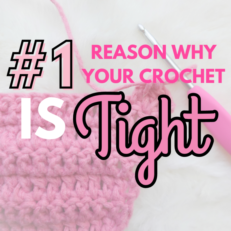 “Why is my Crochet is so tight?” – Beginner Tips in Crochet